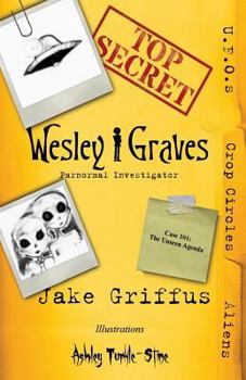 Paperback Wesley Graves: Paranormal Investigator: The Unseen Agenda Book