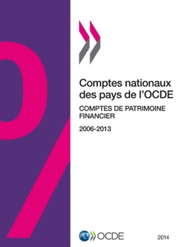 Paperback Comptes nationaux des pays de l'OCDE, Comptes de patrimoine financier 2014 [French] Book