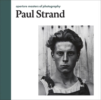 Hardcover Paul Strand: Aperture Masters of Photography Book
