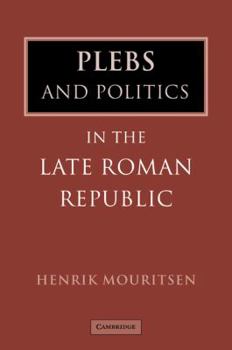 Paperback Plebs and Politics in the Late Roman Republic Book