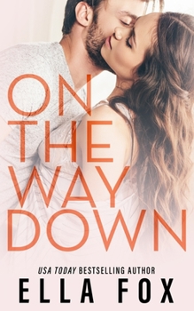 Paperback On The Way Down: The Retake Duet Book 1 Book