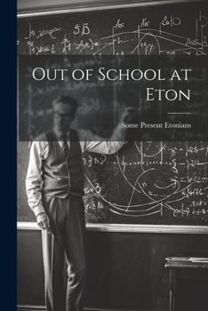 Paperback Out of School at Eton Book
