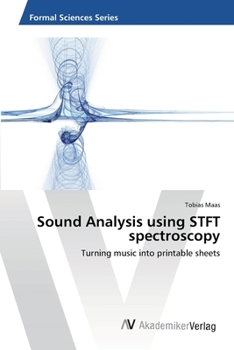 Paperback Sound Analysis using STFT spectroscopy Book