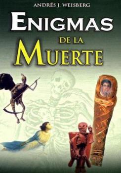 Paperback Enigmas de La Murte: Mysteries of Death [Spanish] Book