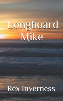 Paperback Longboard Mike Book