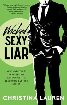Wicked Sexy Liar - Book #4 of the Wild Seasons