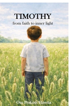 TIMOTHY: from faith to inner light