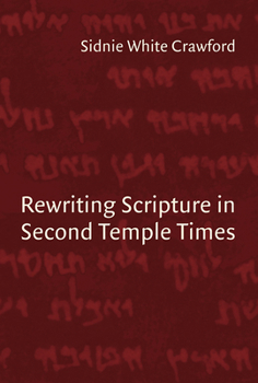 Paperback Rewriting Scripture in Second Temple Times Book