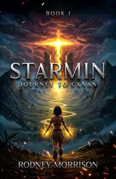 Paperback Starmin: Journey to Canan Book