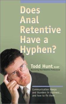 Paperback Does Anal Retentive Have a Hyphen? Book