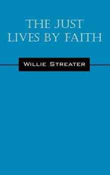 Paperback The Just Lives by Faith Book