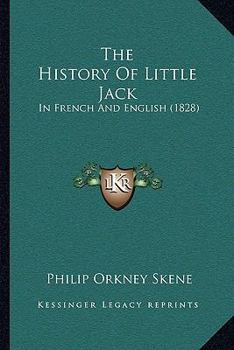 The History Of Little Jack: In French And English