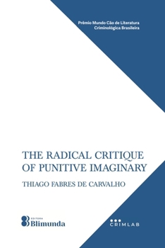 Paperback The radical critique of the punitive imaginary Book