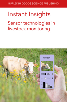 Paperback Instant Insights: Sensor Technologies in Livestock Monitoring Book