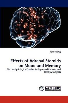Paperback Effects of Adrenal Steroids on Mood and Memory Book