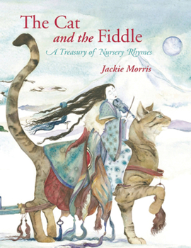Hardcover The Cat and the Fiddle: A Treasury of Nursery Rhymes Book