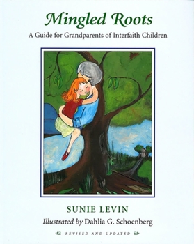 Paperback Mingled Roots -A Guide for Grandparents of Interfaith Children Book