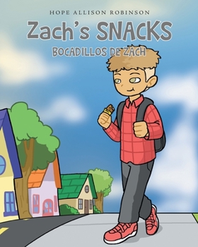 Zach's Snacks: Bocadillos de Zach