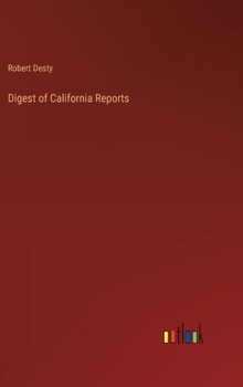 Digest of California Reports