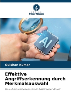 Paperback Effektive Angriffserkennung durch Merkmalsauswahl [German] Book