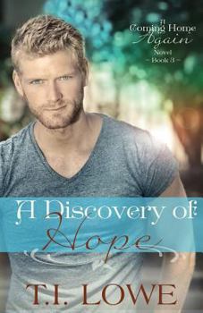Paperback A Discovery of Hope: A Coming Home Again Novel Book