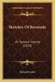Paperback Sketches Of Bermuda: Or Somers' Islands (1828) Book