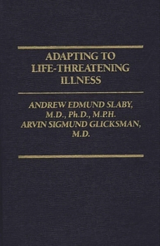 Hardcover Adapting to Life-Threatening Illness Book