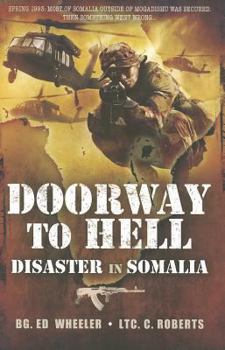 Paperback Doorway to Hell: Disaster in Somalia Book