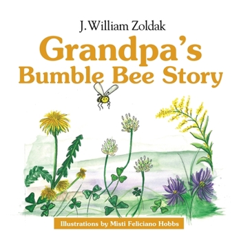 Paperback Grandpa's Bumble Bee Story Book