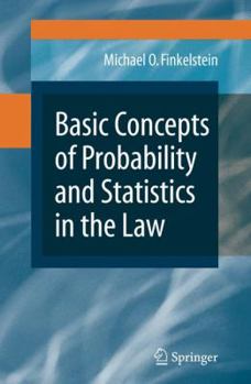 Paperback Basic Concepts of Probability and Statistics in the Law Book