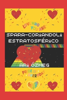 Paperback Spara-coriandoli Estratosférico [Spanish] Book