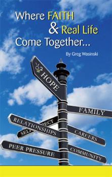 Paperback Where Faith & Real Life Come Together...: A discovery in finding hope, God and who we are in every day interactions. Book