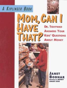 Paperback Mom, Can I Have That? Book