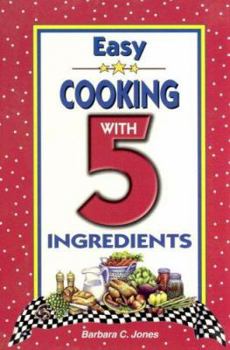 Hardcover Easy Cooking with 5 Ingredients Book