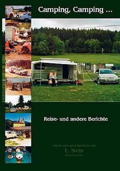 Paperback Camping, Camping ...: Reise- und andere Berichte [German] Book