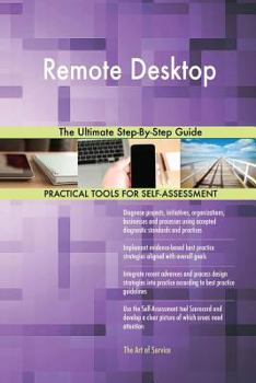 Paperback Remote Desktop The Ultimate Step-By-Step Guide Book