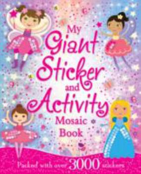 Paperback My Giant Create-A-Picture Sticker Book (Giant S & A Mosaic) Book
