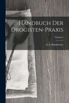 Paperback Handbuch Der Drogisten-Praxis; Volume 2 [German] Book