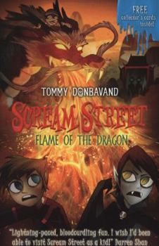 Flame of the Dragon - Book #13 of the Scream Street