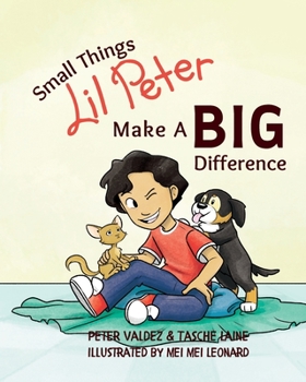 Paperback Small Things Lil Peter Make A Big Difference Book