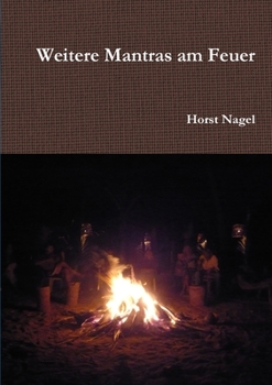 Paperback Weitere Mantras am Feuer [German] Book