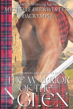 The Warrior of the Glen - Book #6 of the Glen Highland Romance