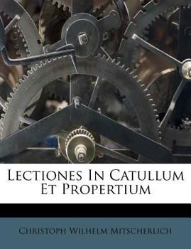 Paperback Lectiones in Catullum Et Propertium Book
