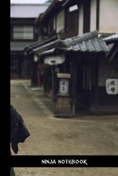 ninja notebook: small lined Ninja Notebook / Travel Journal to write in (6'' x 9'') 120 pages