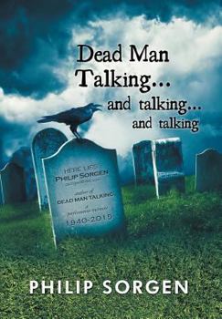 Hardcover Dead Man Talking... and Talking... and Talking Book