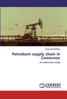 Paperback Petroleum supply chain in Cameroon Book