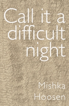 Paperback Call It a Difficult Night Book
