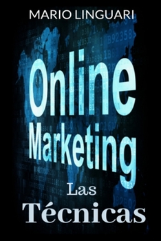 Paperback Marketing Online: Las Técnicas [Spanish] Book
