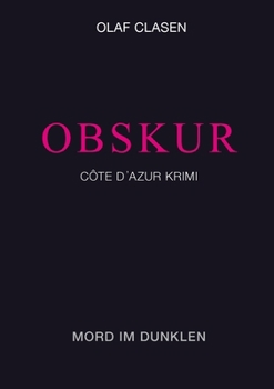 Paperback Obskur: Mord im Dunklen [German] Book