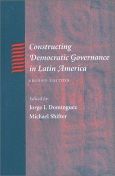 Paperback Constructing Democratic Governance in Latin America (An Inter-American Dialogue Book) Book